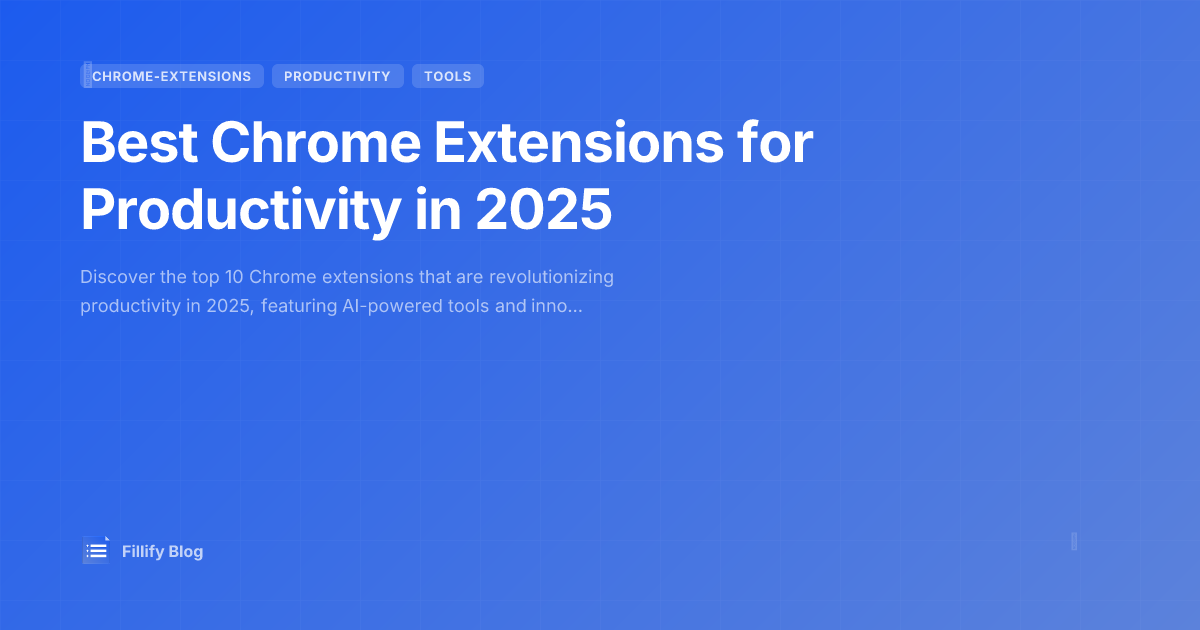 Best Chrome Extensions for Productivity in 2025