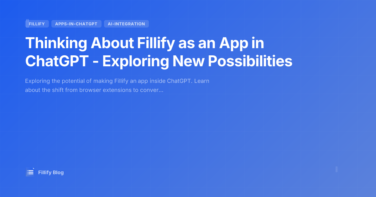Thinking About Fillify as an App in ChatGPT - Exploring New Possibilities